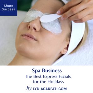 The Best Express Facials for the Holidays | Spa Marketing Tips