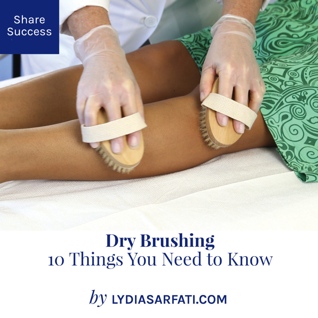 Dry Brushing Things You Need To Know Lydia Sarfati Skin Care Blog