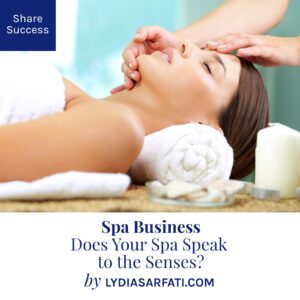 Does Your Spa Speak to the Senses?