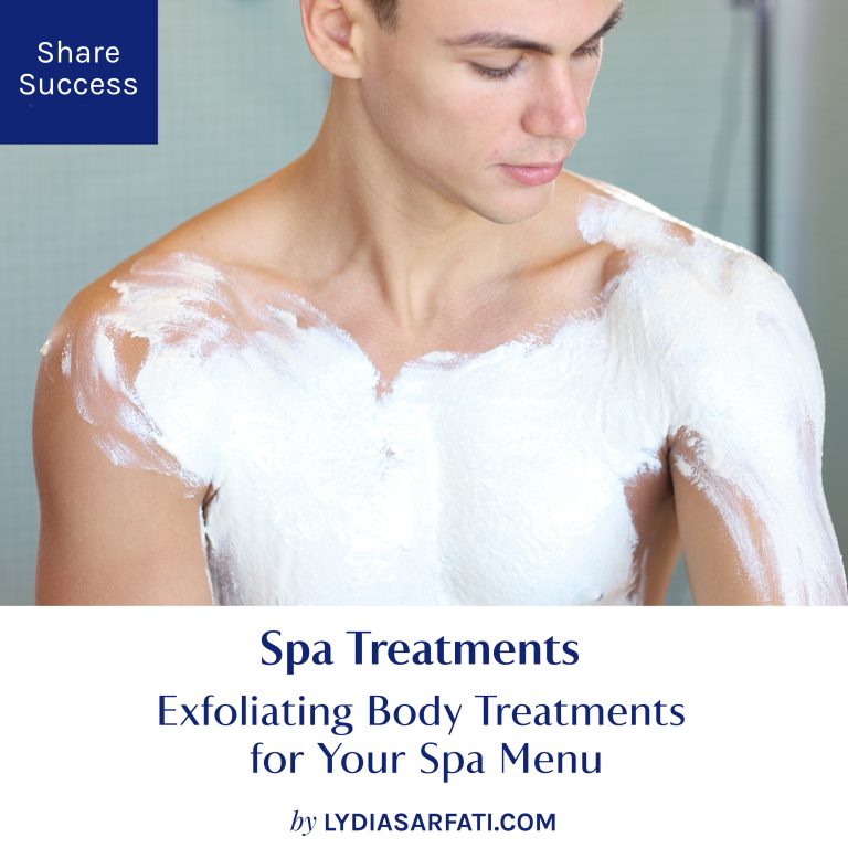 The Best Exfoliating Body Treatments for Your Spa Menu Lydia Sarfati